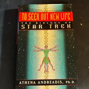 Op zoek naar nieuw leven: De biologie van Star Trek door Athena Andreadis, Ph.D. 1998 Eerste editie Eerste druk Bijna nieuwstaat/Zeer goed afbeelding 1