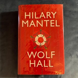 Wolf Hall by Hilary Mantel 2009 UK First Edition First Printing Fine/Near Fine Hardcover image 1