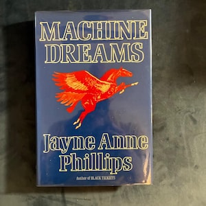Machine Dreams de Jayne Anne Phillips, signé, première édition, premier tirage, 1984, état excellent/quasi excellent, couverture rigide image 1