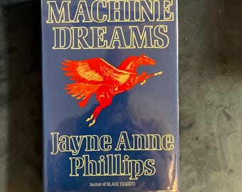 Machine Dreams van Jayne Anne Phillips, gesigneerd, 1984, eerste editie, eerste druk, in uitstekende/bijna perfecte staat, hardcover.