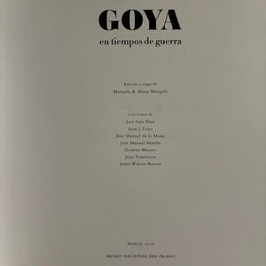 Goya en tiempos de guerra — Museo del Prado 2008 Exhibition Catalog — Spanish image 4