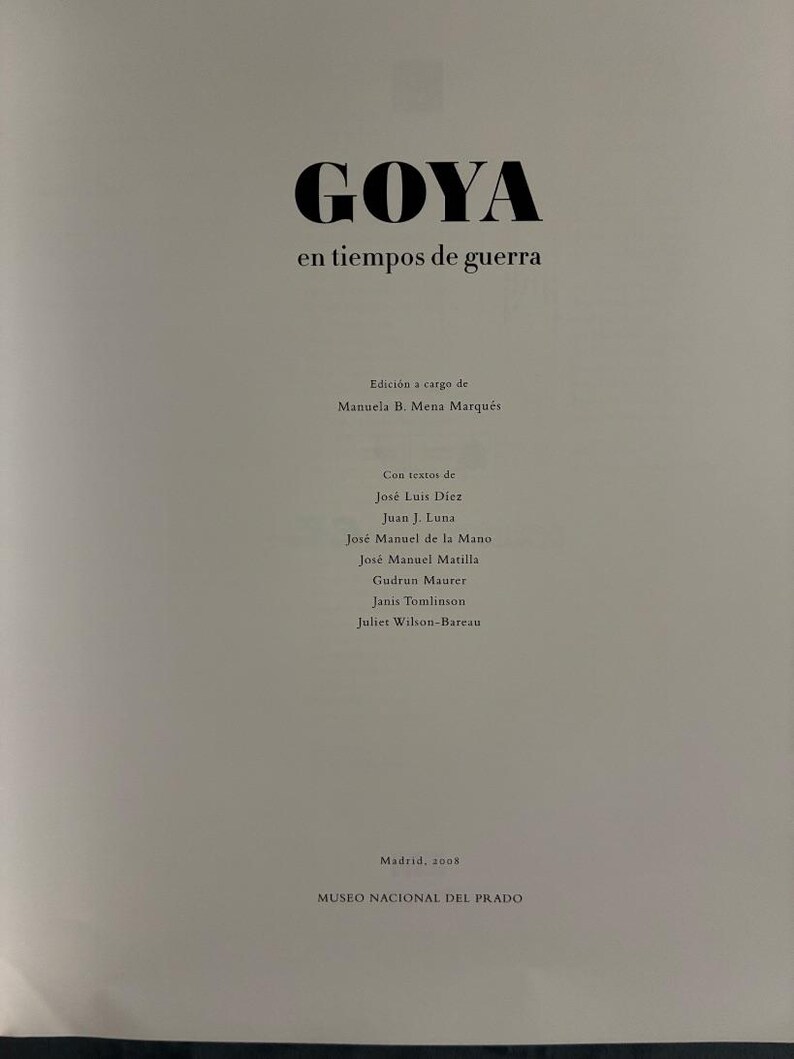 Goya en tiempos de guerra — Museo del Prado 2008 Exhibition Catalog — Spanish image 4