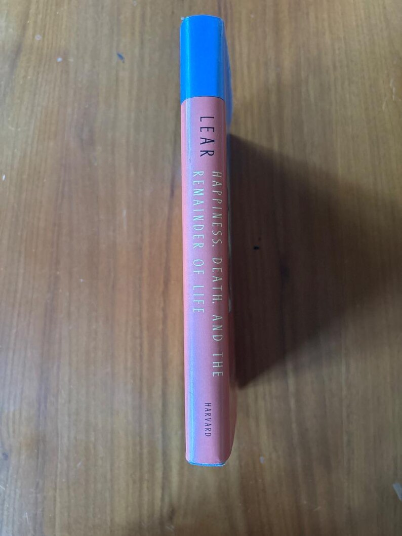 Happiness, Death, and the Remainder of Life by Jonathan Lear First Edition Fine/Near Fine Hardcover image 4