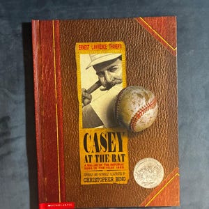 Casey at the Bat: A Ballad of the Republic Sung in the Year 1888 by Ernest Lawrence Thayer; illustrated by Christopher Bing 2001 Scholastic image 1