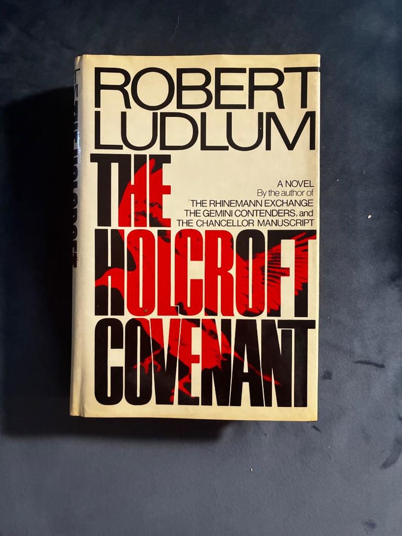 The Holcroft Covenant by Robert Ludlum 1978 First Edition First Printing Near Fine/Very Good Hardcover image 1