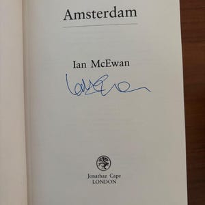 Amsterdam by Ian McEwan Signed 1998 First Edition First Printing Fine/Near Fine image 9