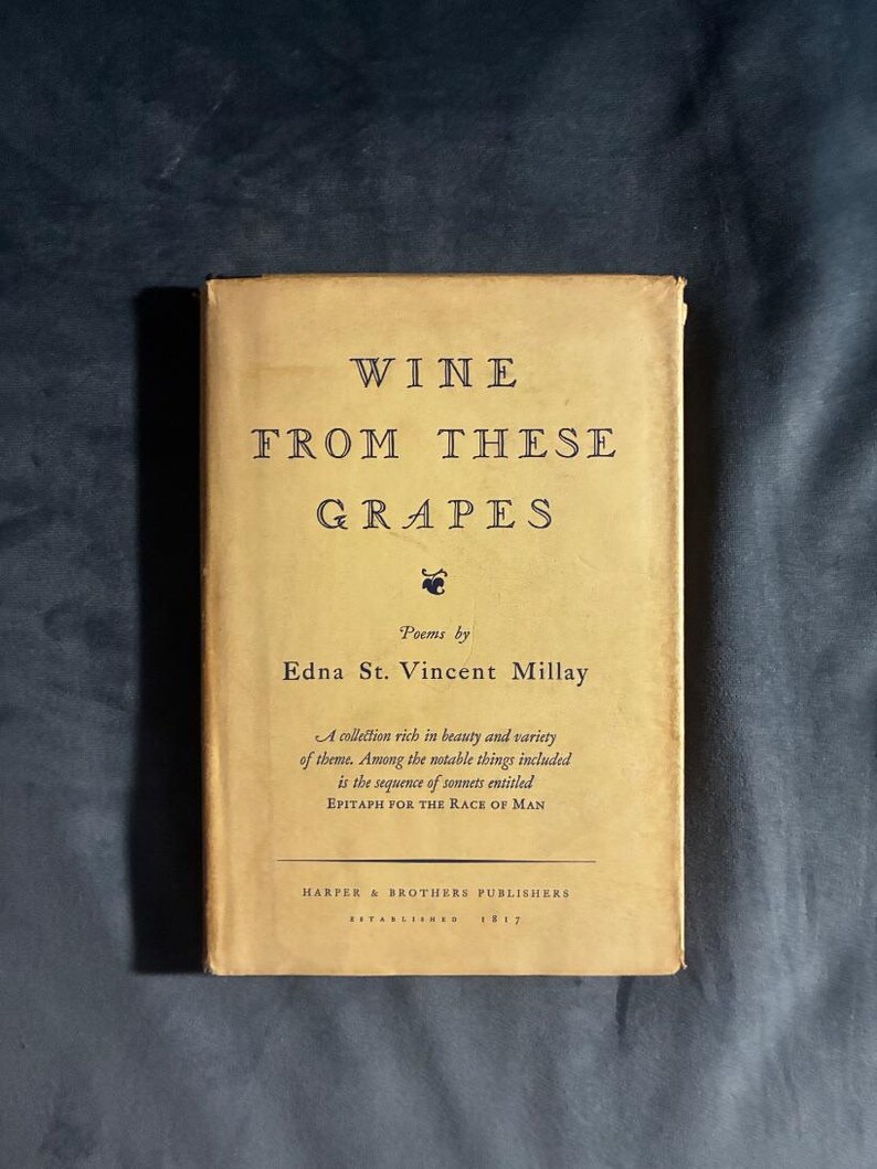 Vino de estas uvas por Edna St. Vincent Millay 1934 Primera edición Muy buen estado/Muy buen estado imagen 1