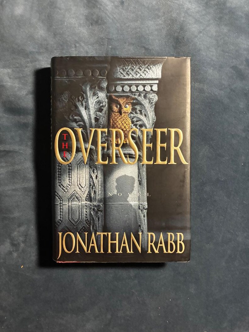 The Overseer by Jonathan Rabb 1998 First Edition First Printing Near Fine/Near Fine image 1