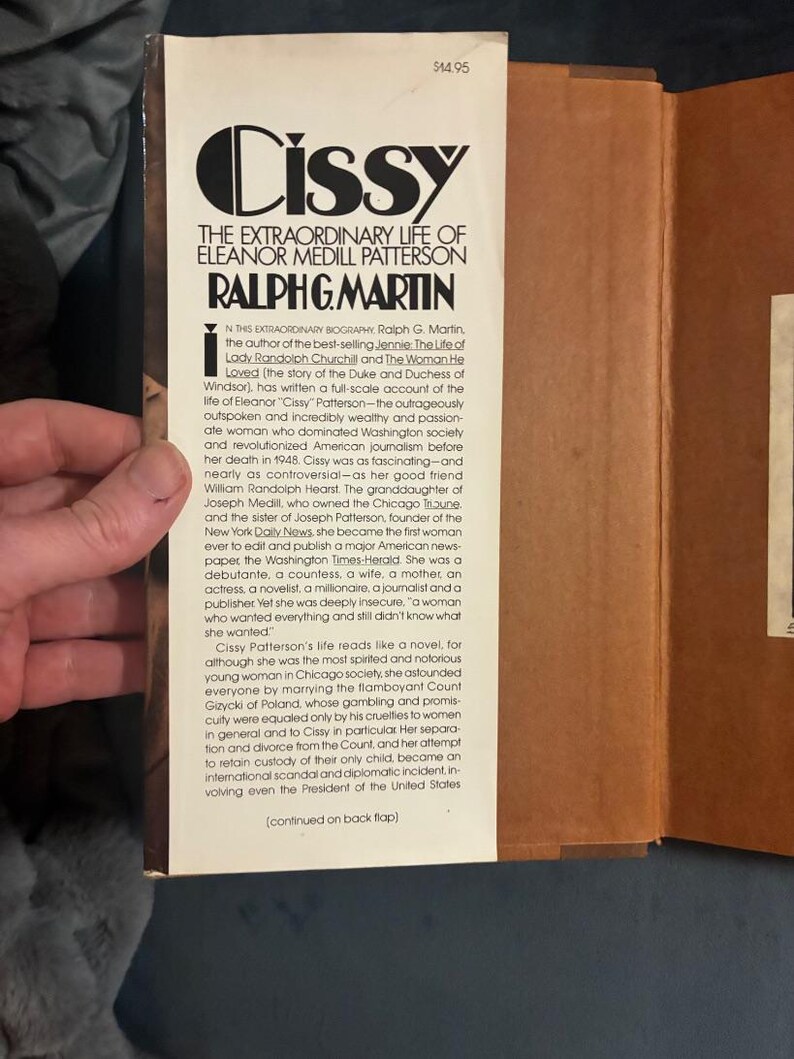 Cissy: The Extraordinary Life of Eleanor Medill Patterson by Ralph G. Martin 1979 First Edition First Printing Very Good/Very Good image 2
