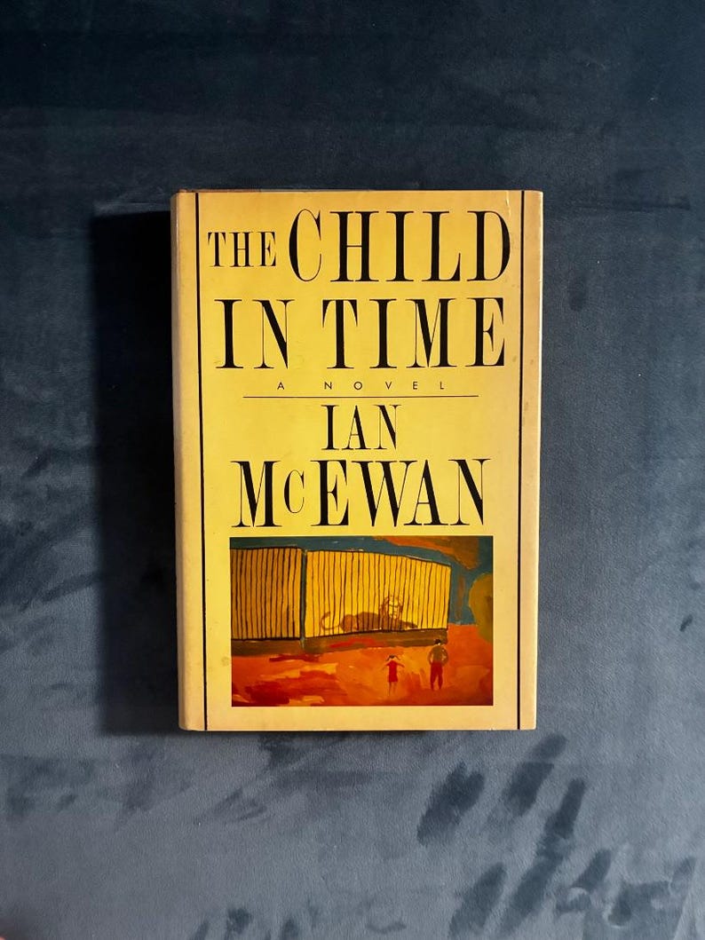 The Child in Time by Ian McEwan 1987 First Edition First Printing Very Good/Very Good image 1