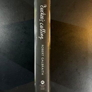The Cuckoo's Calling by Robert Galbraith 2013 First Edition Third Printing Fine/Fine Hardcover image 6