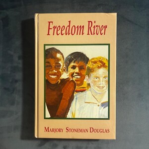 Freedom River by Marjory Stoneman Douglas 1994 First Edition First Printing Fine image 1