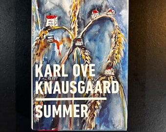 Summer by Karl Ove Knausgaard 2018 First Edition First Printing Near Fine/Near Fine Hardcover