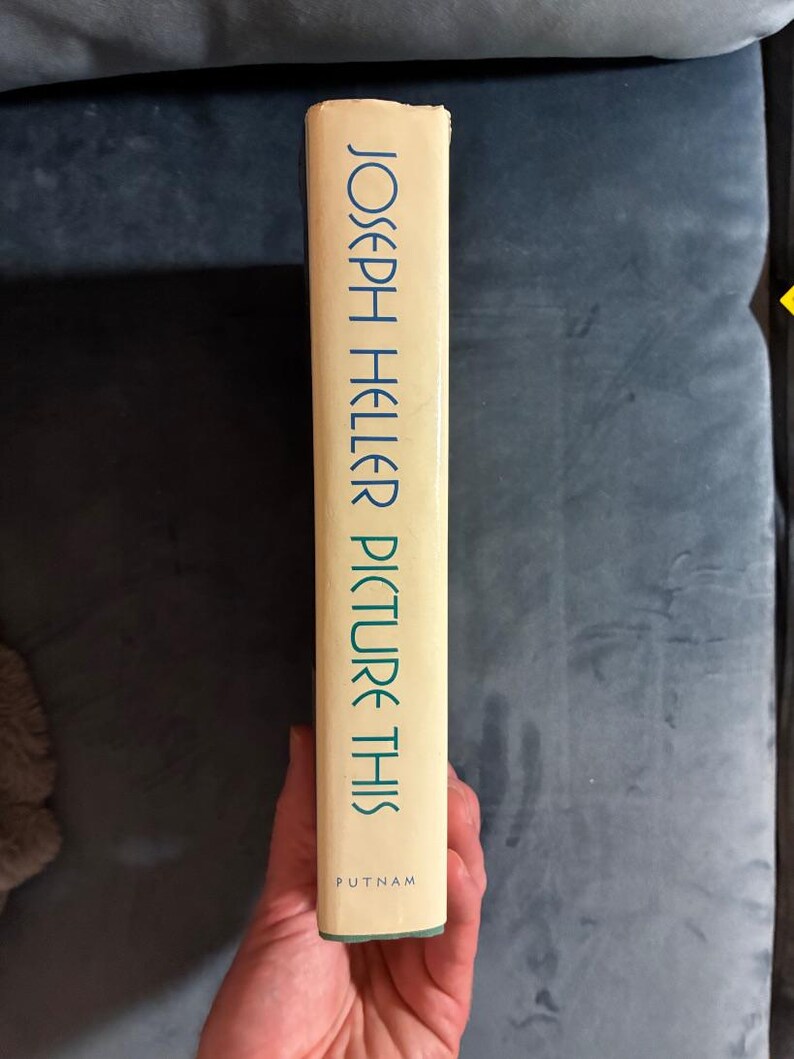 Picture This von Joseph Heller, 1988, Erstausgabe, erster Druck, sehr guter bis nahezu neuwertiger Zustand, Hardcover. Bild 7