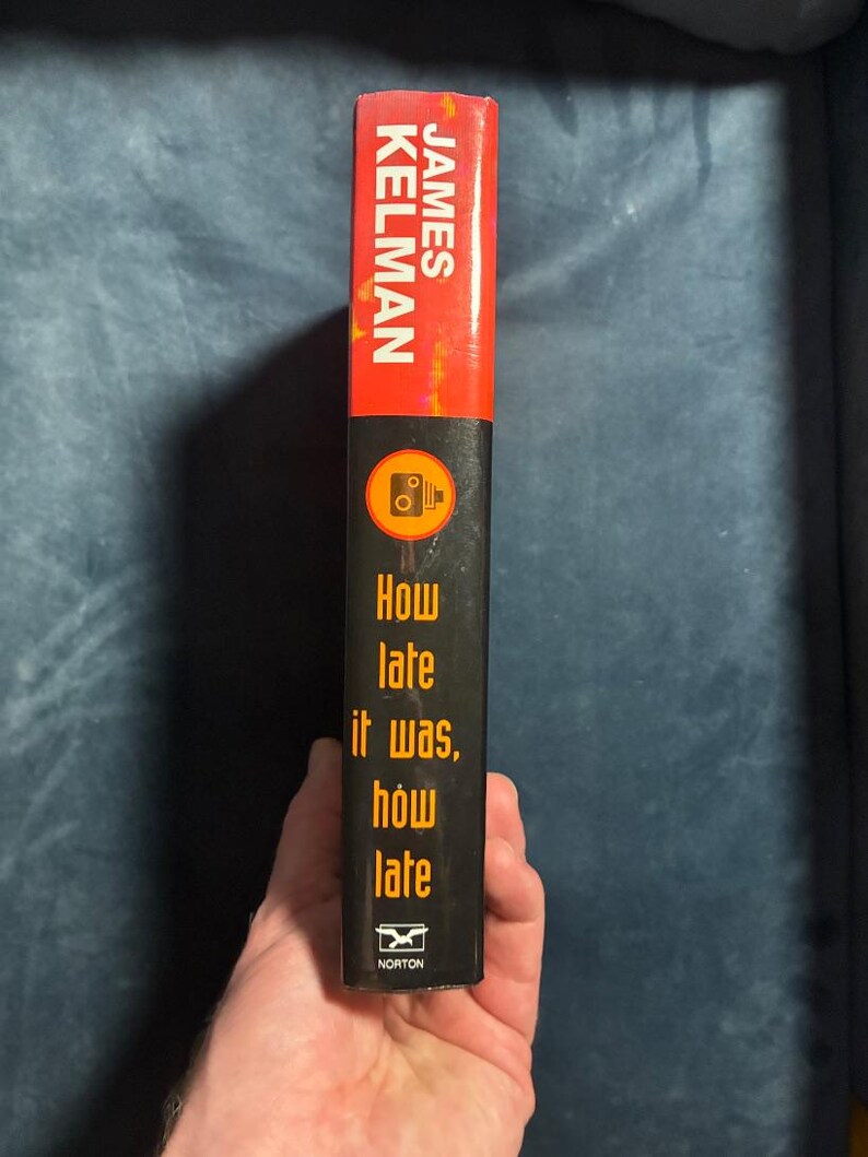 How late it was, how late by James Kelman 1995 First Edition First Printing Near Fine/Near Fine Hardcover image 6