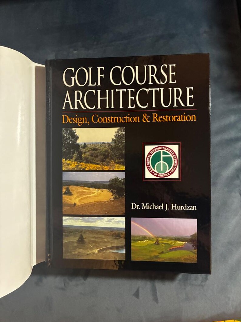 Golf Course Architecture: Design, Construction & Restoration by Dr. Michael J. Hurdzan 1996 First Edition First Printing Fine/Fine image 11