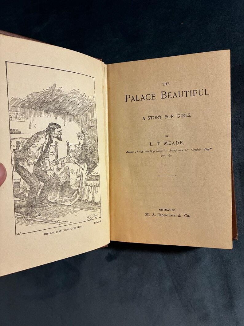The Palace Beautiful: A Story for Girls by Mrs. L. T. Meade M. A. Donohue & Co., Chicago Edition Very Good Hardcover image 5