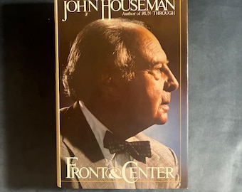 Front and Center de John Houseman, 1979, primera edición, primera impresión, tapa dura, en excelente estado.