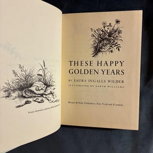 Estos felices años dorados de Laura Ingalls Wilder, edición de Harper & Row de 1953, reimpresión posterior, muy buen estado. imagen 3