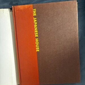 The Japanese House: Its Interior and Exterior by Kiyoko and Tatsuo Ishimoto Later Edition Very Good/Good Hardcover image 9
