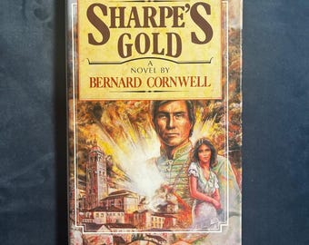 Sharpe's Gold by Bernard Cornwell 1982 First Edition First Printing Near Fine/VG+