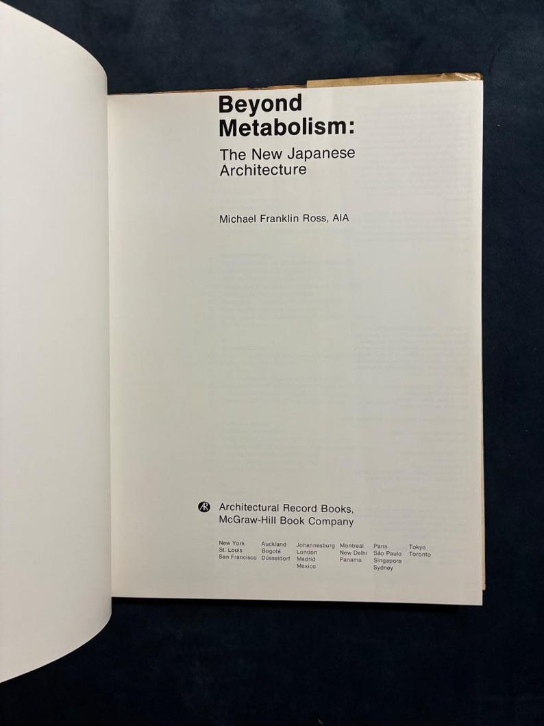 Beyond Metabolism: New Japanese Architecture by Michael Franklin Ross (1st Ed.) image 3
