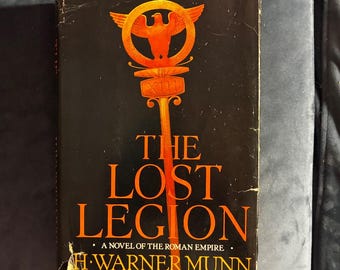 The Lost Legion by H. Warner Munn 1980 First Edition First Printing Very Good/Good