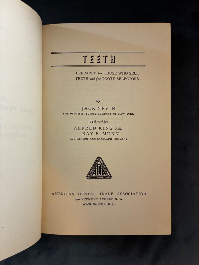 Teeth: Prepared for Those Who Sell Teeth and for Tooth Selectors by Jack Nevin First Edition 1946 image 3