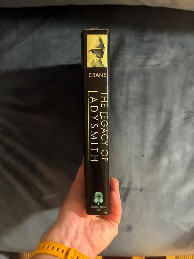 The Legacy of Ladysmith by John Kenny Crane 1986 First Edition First Printing Near Fine/Near Fine image 7