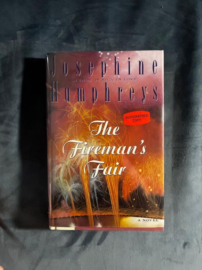 The Fireman's Fair by Josephine Humphreys Signed 1991 First Edition First Printing Fine/Near Fine image 1