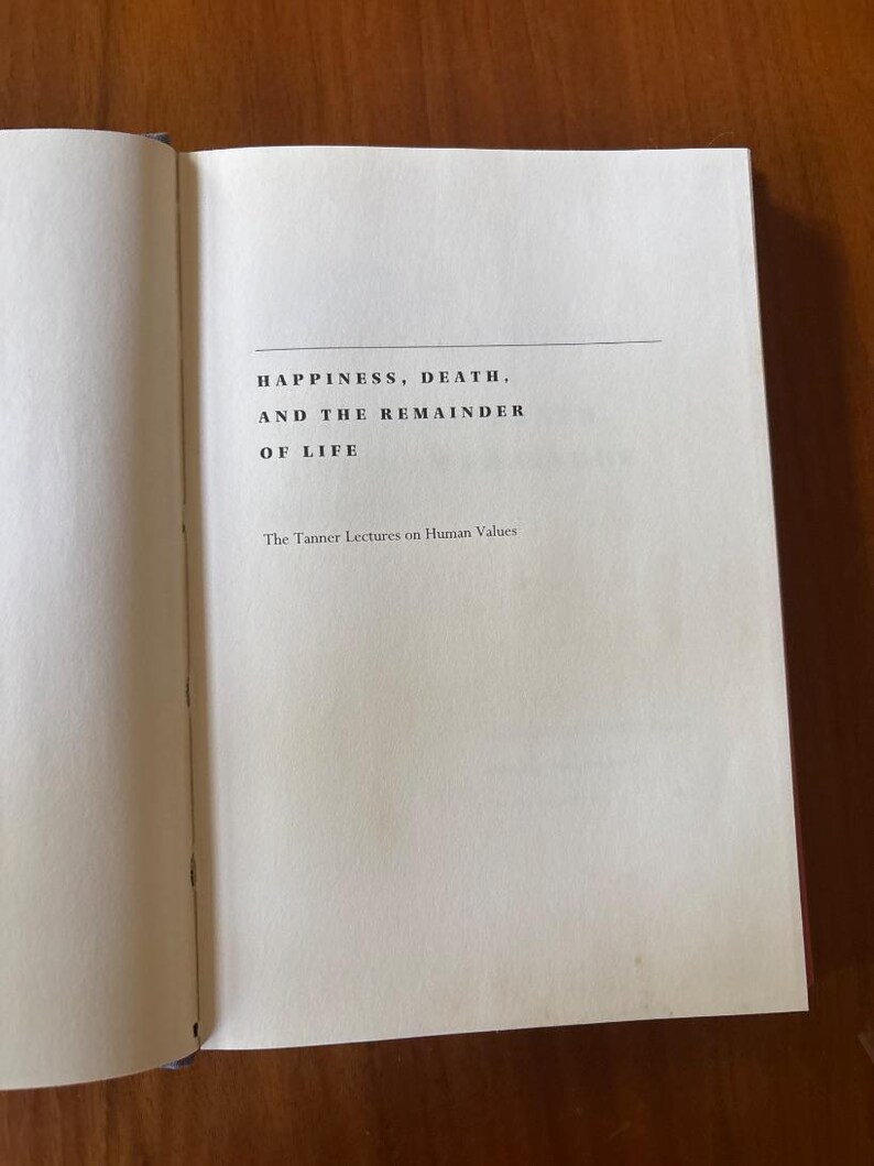 Happiness, Death, and the Remainder of Life by Jonathan Lear First Edition Fine/Near Fine Hardcover image 5