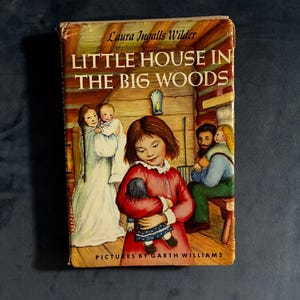 Little House in the Big Woods: Laura Ingalls Wilder Book Club Edition (Hardcover) image 1