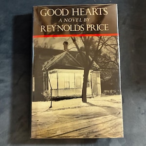 Good Hearts by Reynolds Price 1988 First Edition First Printing Near Fine/VG+ image 1