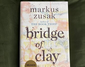 Markus Zusak Bridge of Clay Signed First Edition Hardcover Novel