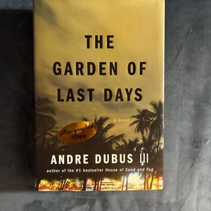 The Garden of Last Days by Andre Dubus III Signed 2008 First Edition First Printing Near Fine/Near Fine image 1