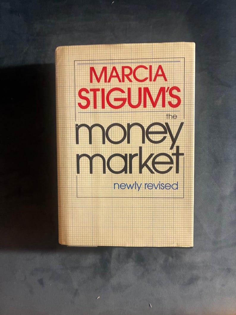 El mercado monetario (Edición revisada) de Marcia Stigum, 1983, edición Dow Jones-Irwin, segunda impresión, casi perfecto/muy bueno. imagen 1