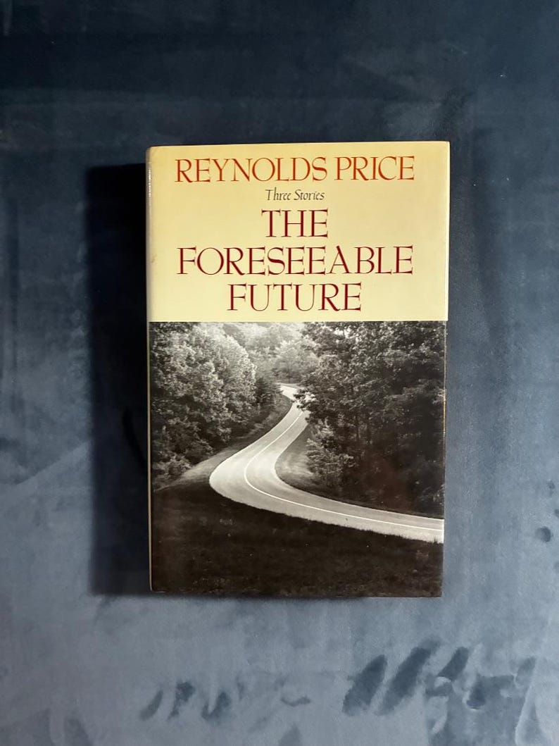 The Foreseeable Future by Reynolds Price 1991 First Edition First Printing Fine/Near Fine image 1