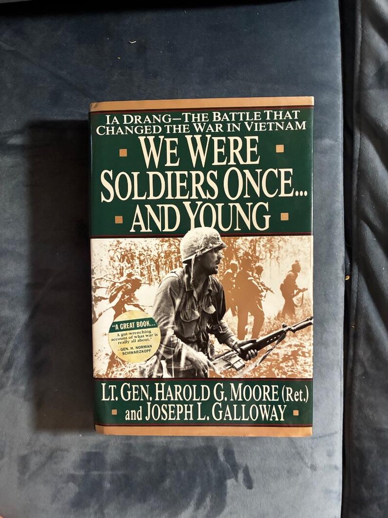 We Were Soldiers Once...and Young by Lt. Gen. Harold G. Moore (Ret.) and Joseph L. Galloway 1992 First Edition First Printing Fine/Near Fine image 1