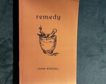 Remedy by John Roedel First Edition Near Fine Paperback