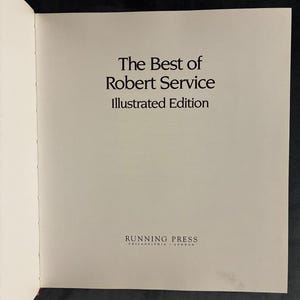 The Best of Robert Service (Illustrated Edition) by Robert W. Service 1990 First Edition 5th Printing Very Good/Near Fine image 7