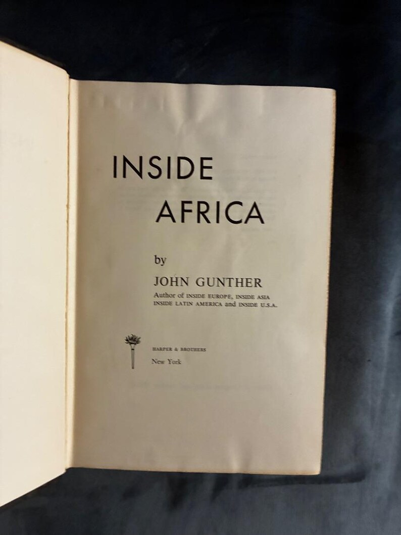 Au cœur de l'Afrique par John Gunther, 1955, première édition, premier tirage, bon état image 4