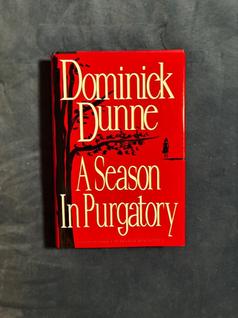 A Season in Purgatory by Dominick Dunne Signed 1993 First Edition Third Printing Near Fine/Near Fine Hardcover image 1
