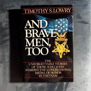 And Brave Men, Too by Timothy S. Lowry 1985 First Edition First Printing Near Fine/Near Fine image 1