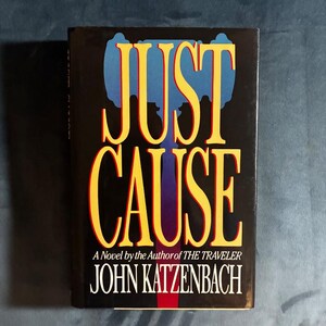 Just Cause by John Katzenbach 1992 First Edition First Printing Fine/Near Fine image 1