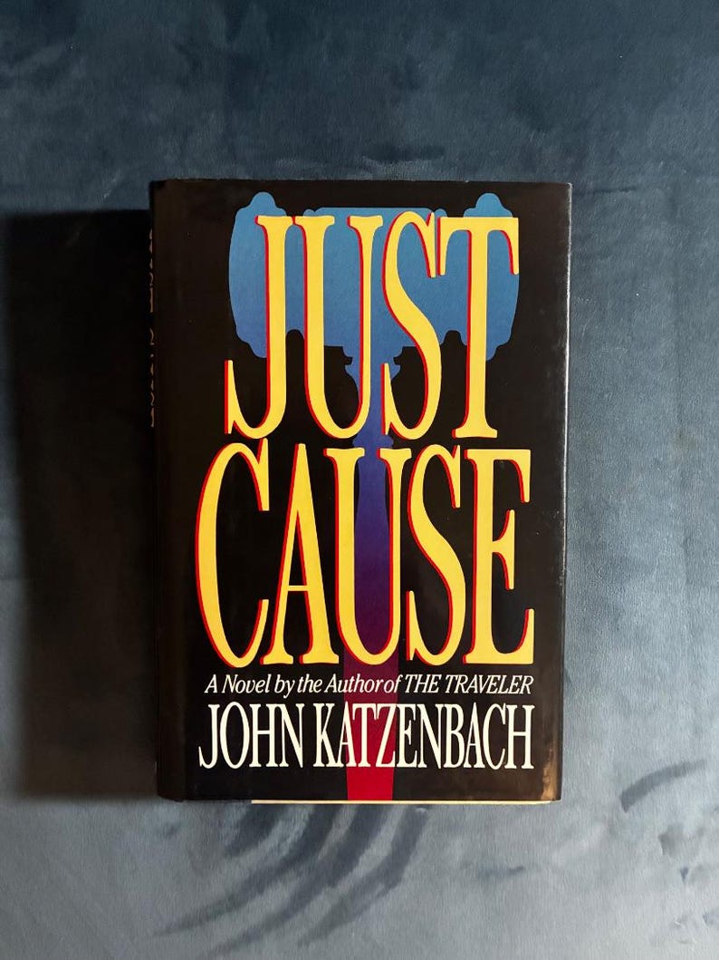 Just Cause by John Katzenbach 1992 First Edition First Printing Fine/Near Fine image 1