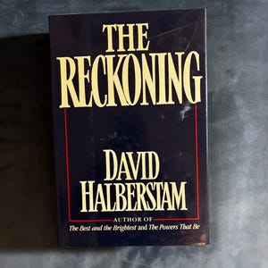The Reckoning by David Halberstam 1986 First Edition First Printing Fine/Near Fine image 1