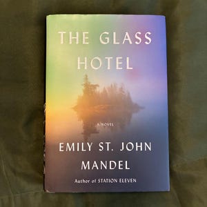 The Glass Hotel First Edition Hardcover Novel by Emily St. John Mandel image 1