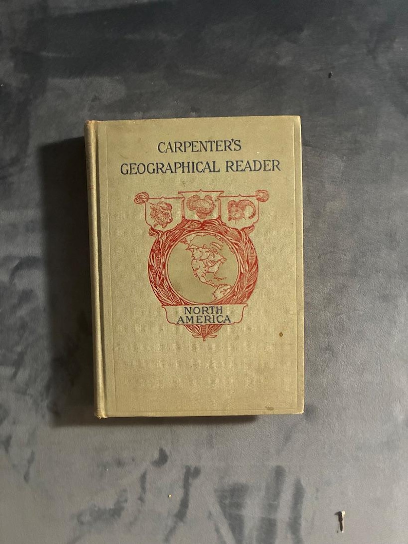 Carpenter's Geographical Reader: North America by Frank G. Carpenter First Edition Very Good Hardcover image 1