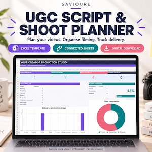 May include: A digital UGC script and shoot planner displayed on a laptop screen, featuring an Excel template for tracking video production stages, filming progress, and shot completion with charts, alongside labels for Excel, connected sheets, and download.