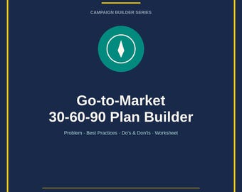 Go To Market Plan Template | 30 60 90 Day Business Plan | GTM Strategy Worksheet | Digital Download PDF